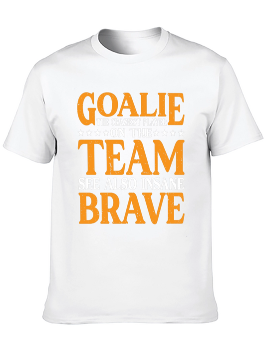 Goaltender T-Shirt - Crazy Brave Goalie Tee