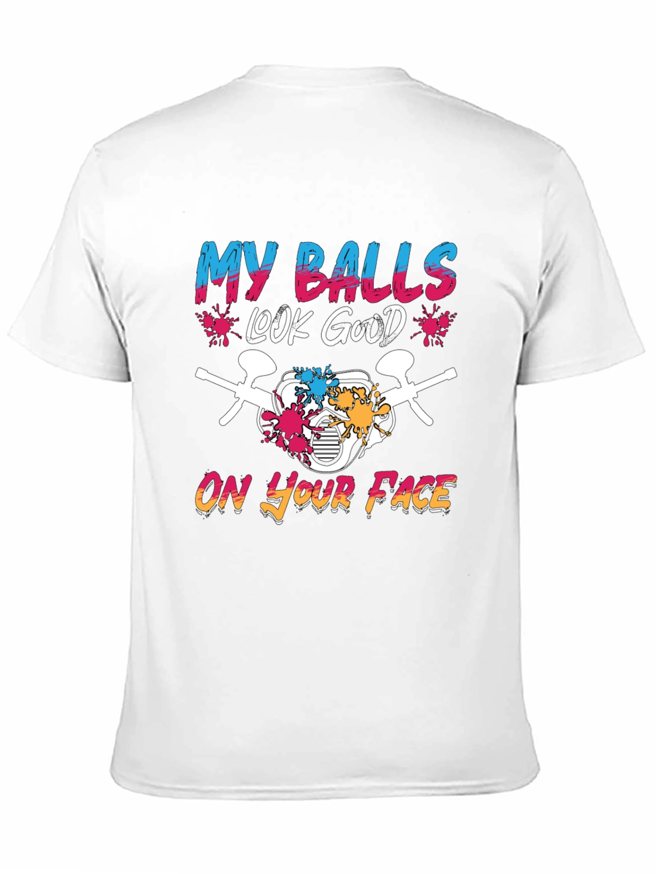 My Balls Look Good T-Shirt