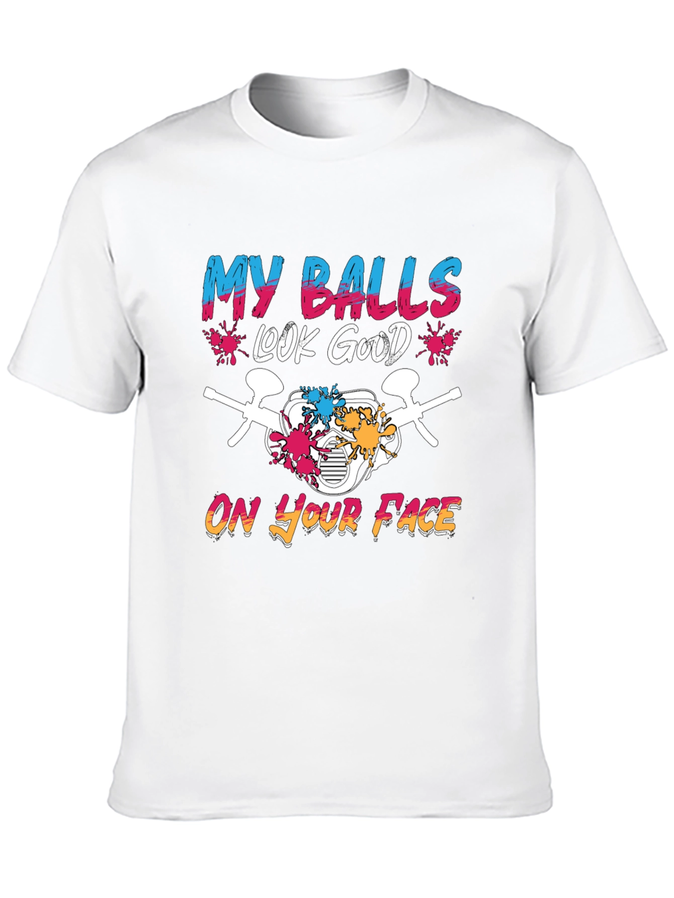 My Balls Look Good T-Shirt