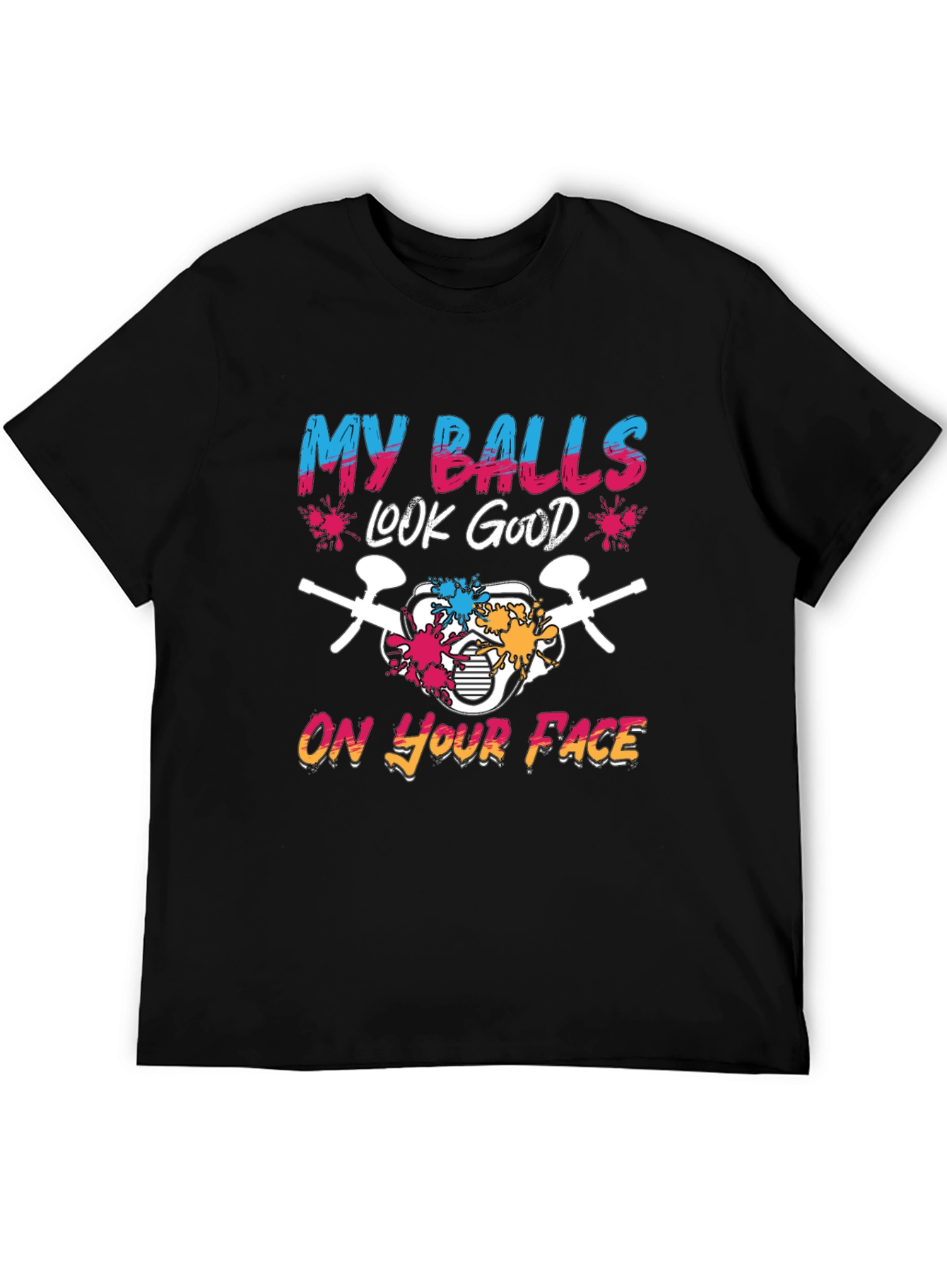 My Balls Look Good T-Shirt