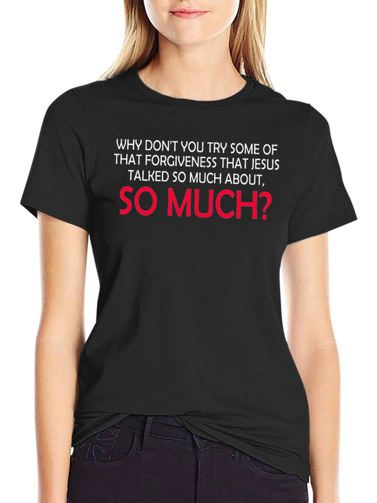 Forgiveness Slogan Graphic Tee - Casual Style