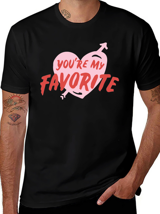 Youre My Favorite Graphic Tee