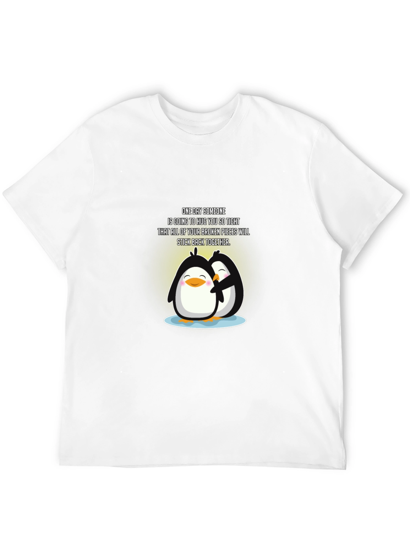 Penguin Hugs T-Shirt: Broken Pieces Stick Together