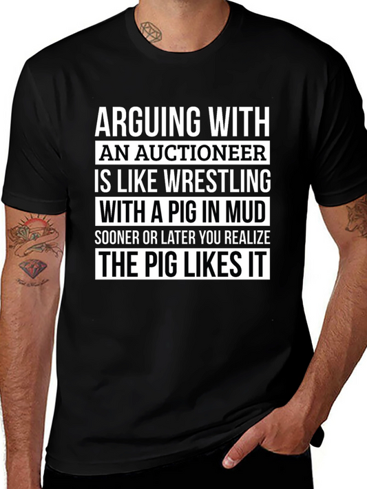Auctioneer Pig in Mud Wrestling T-Shirt