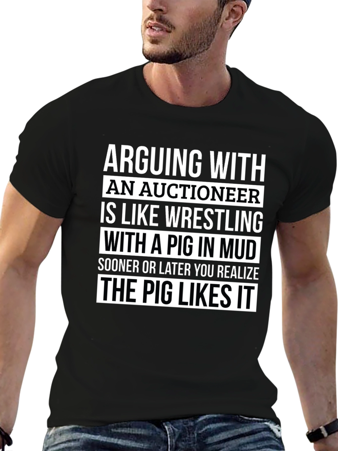 Auctioneer Pig in Mud Wrestling T-Shirt