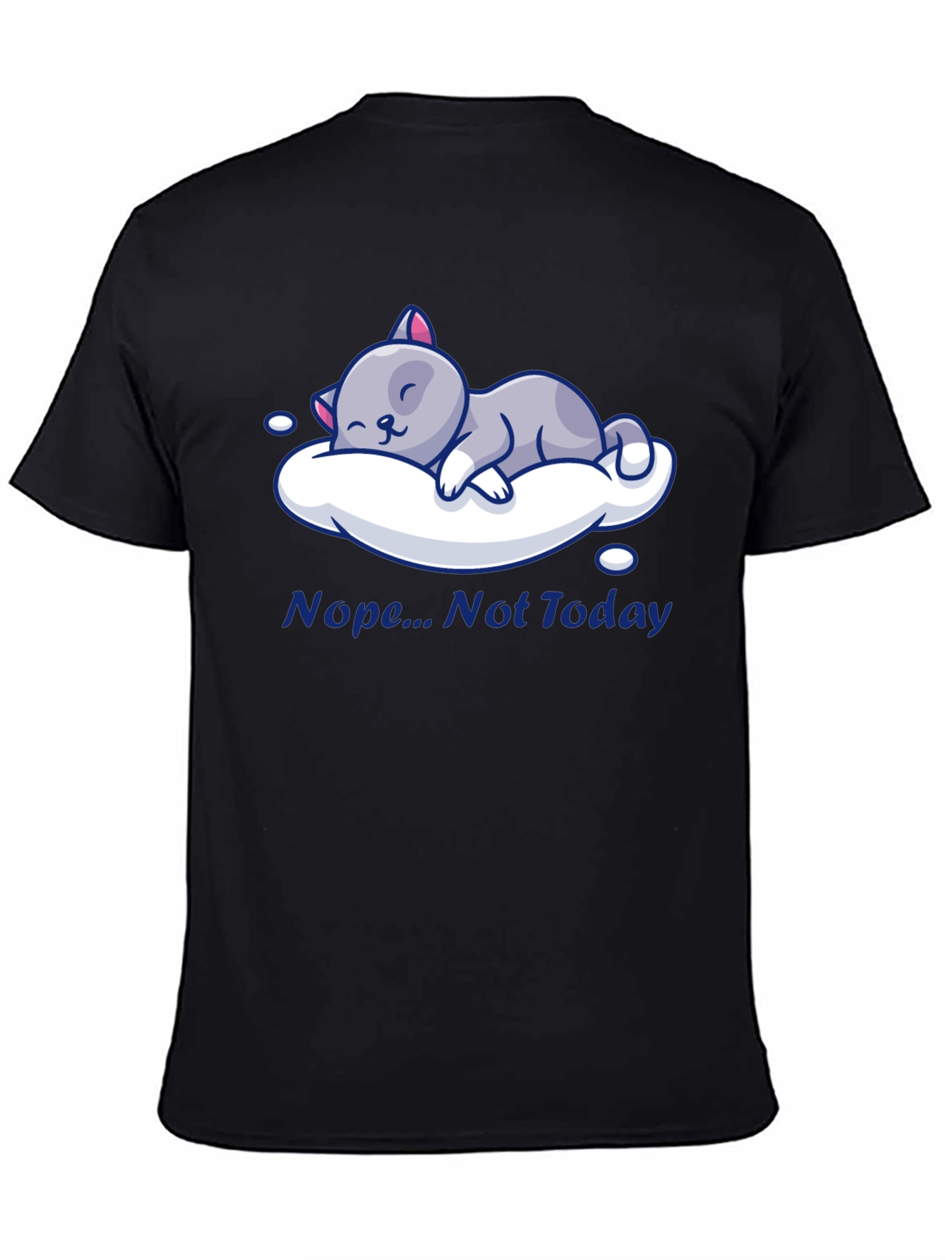 Nope Not Today Cat Nap T-Shirt
