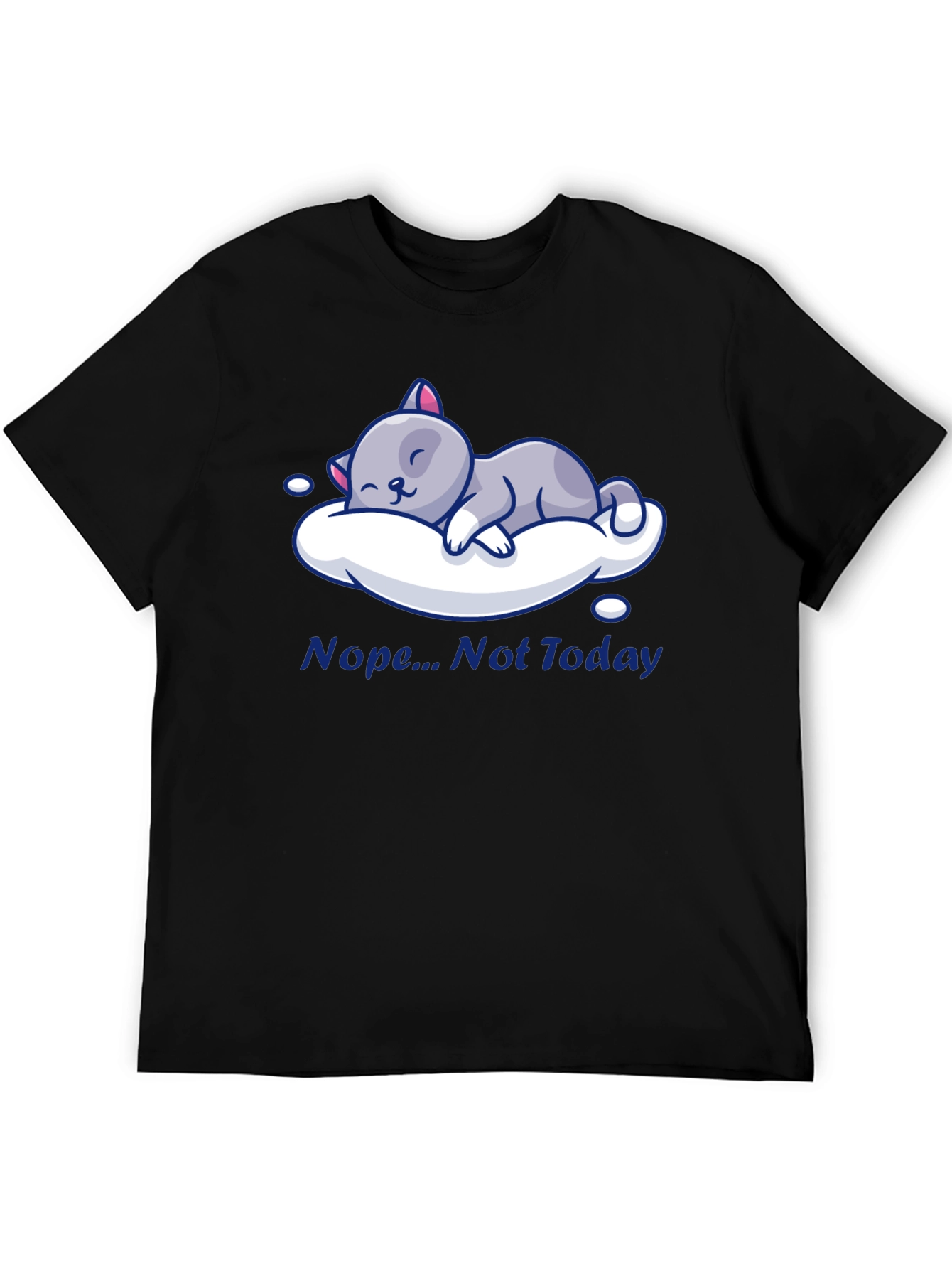 Nope Not Today Cat Nap T-Shirt
