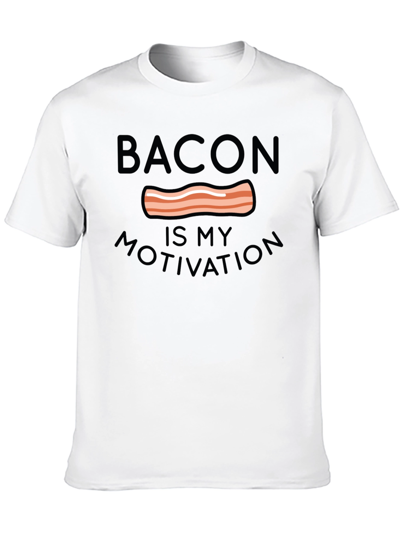 Bacon is My Motivation T-Shirt