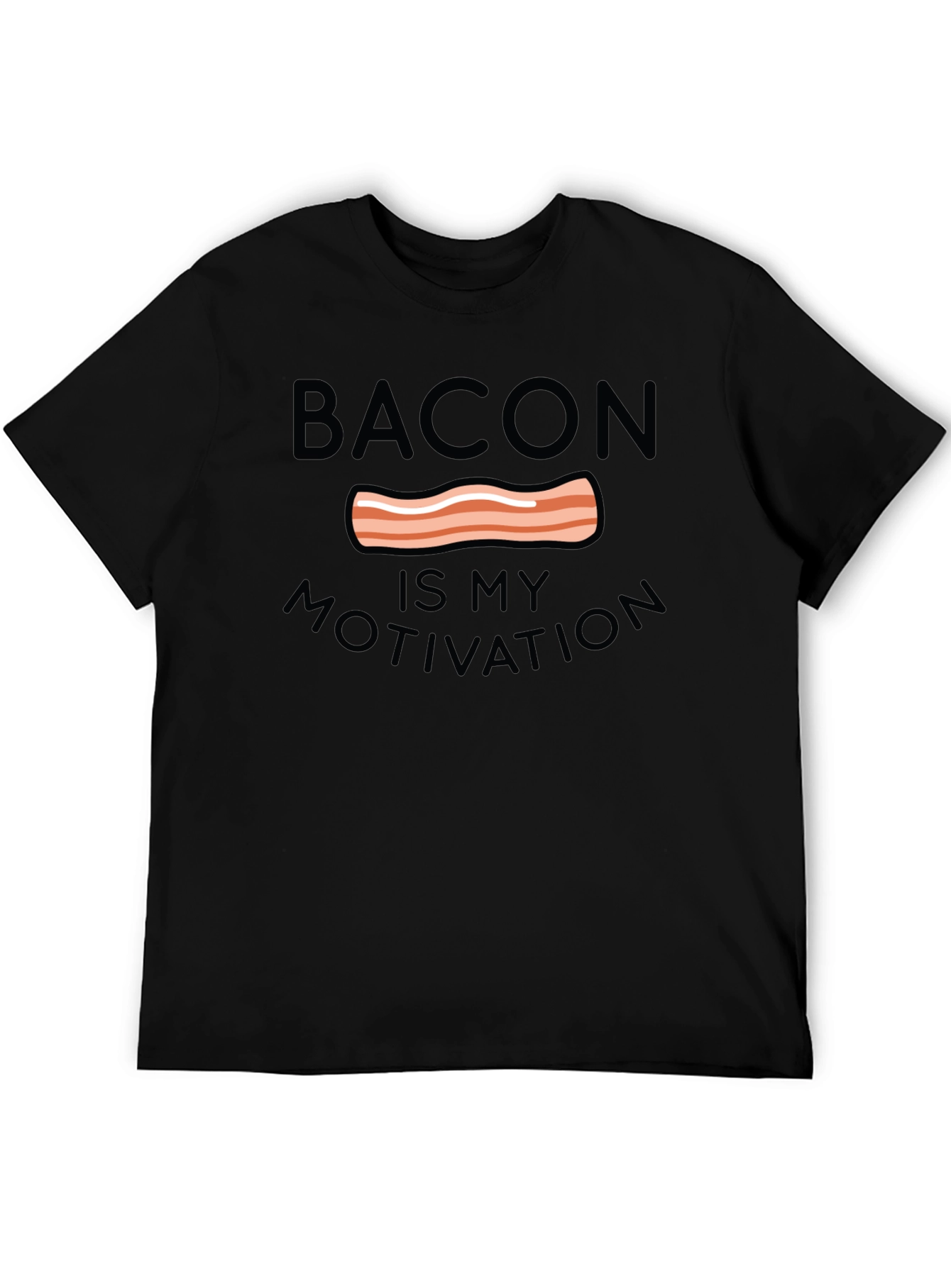 Bacon is My Motivation T-Shirt