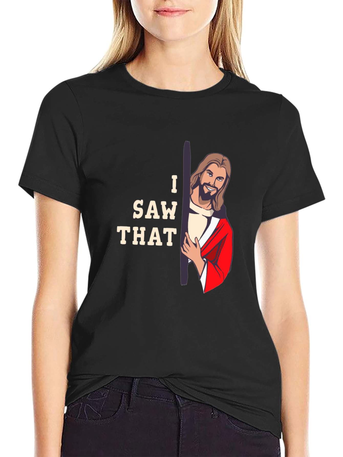I Saw That Jesus Graphic T-Shirt