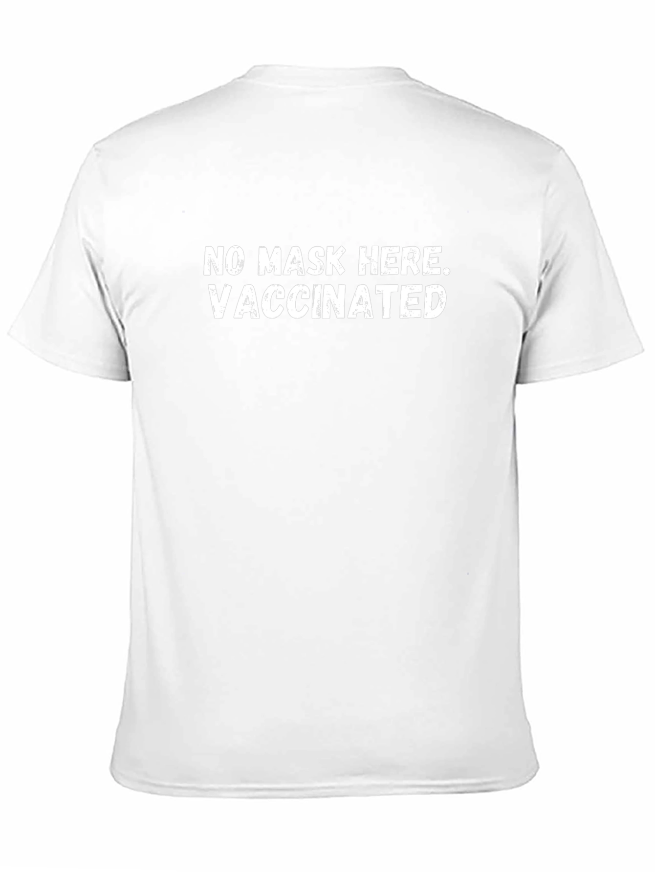No Mask Here Vaccinated Tee