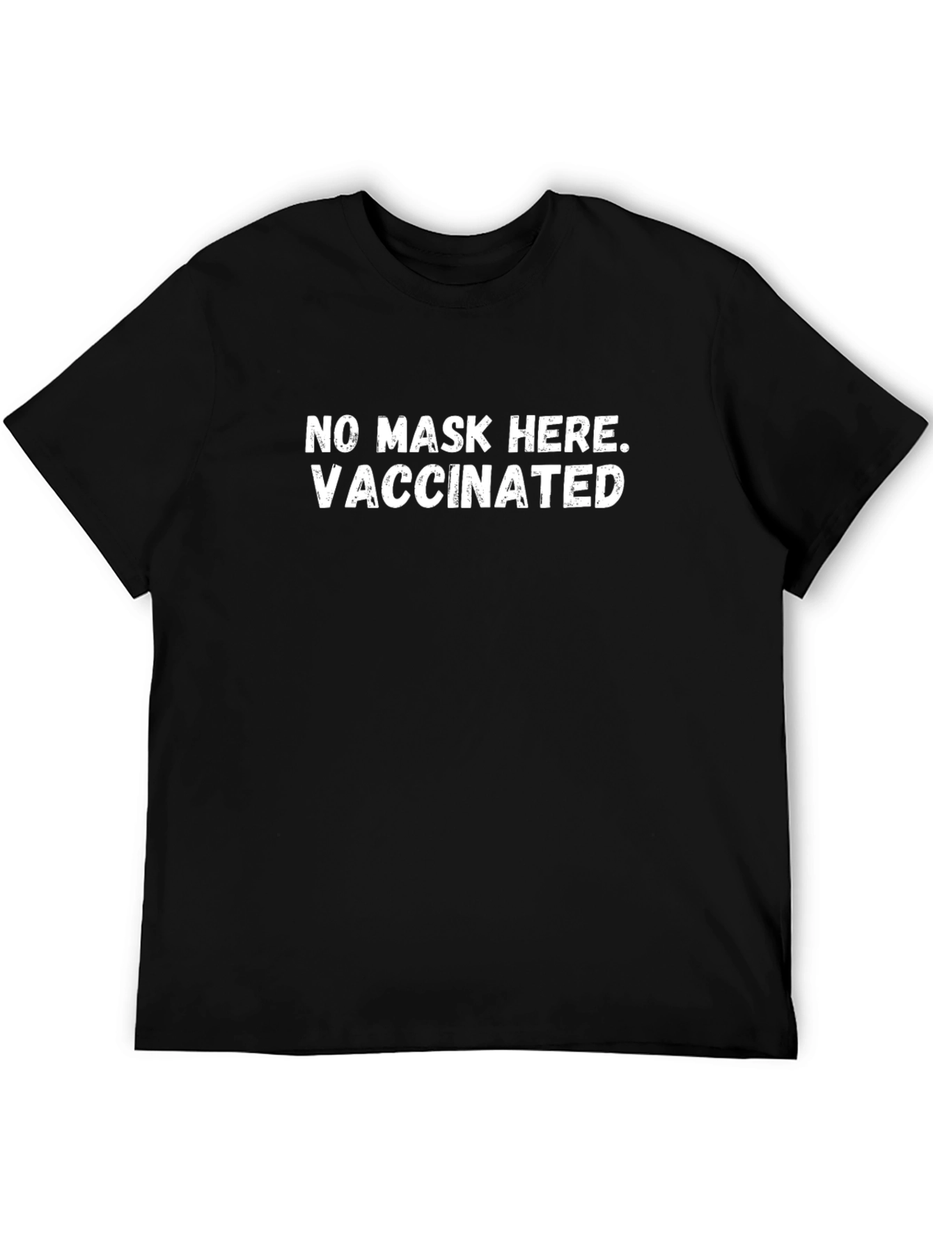 No Mask Here Vaccinated Tee