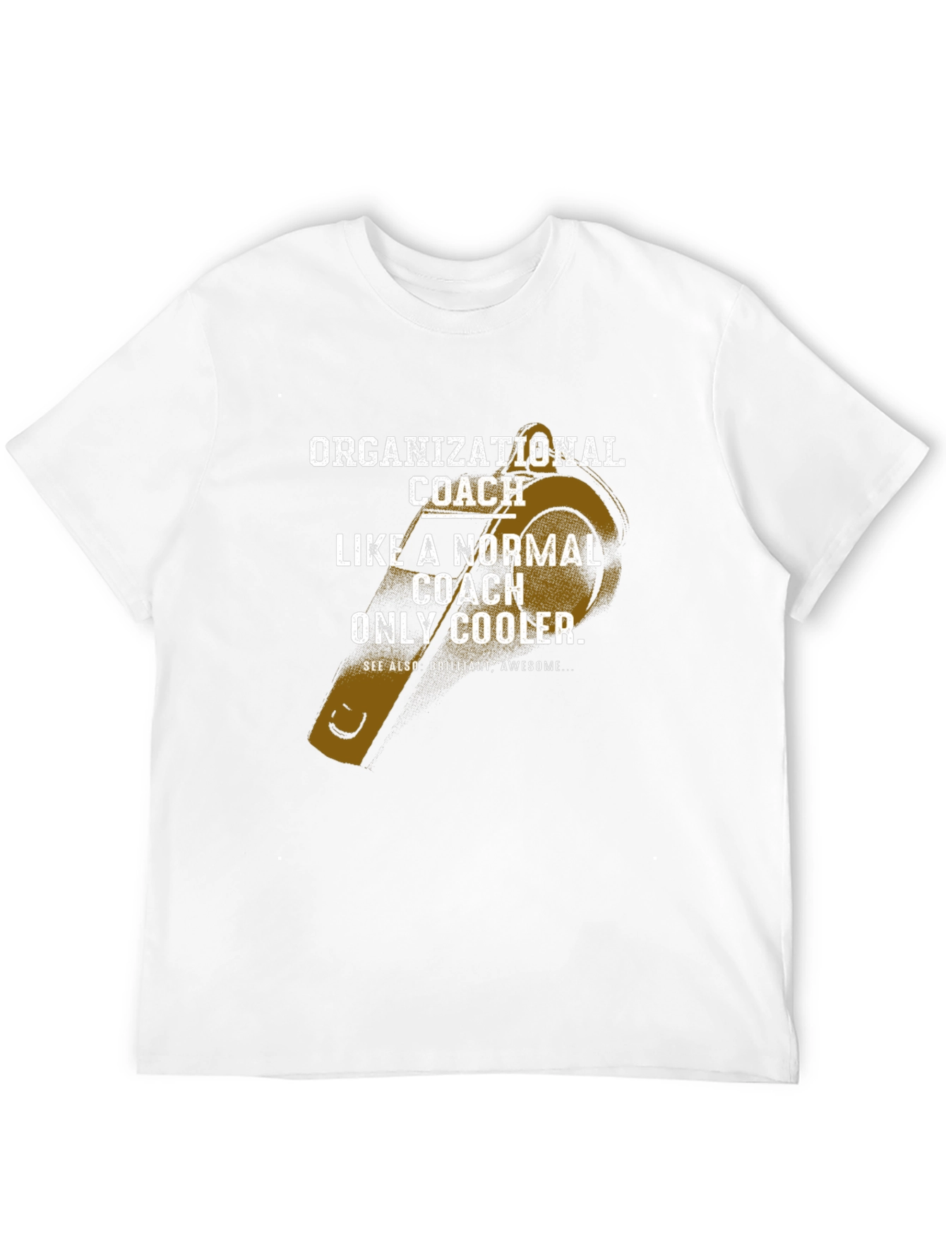Organizational Coach Funny T-Shirt