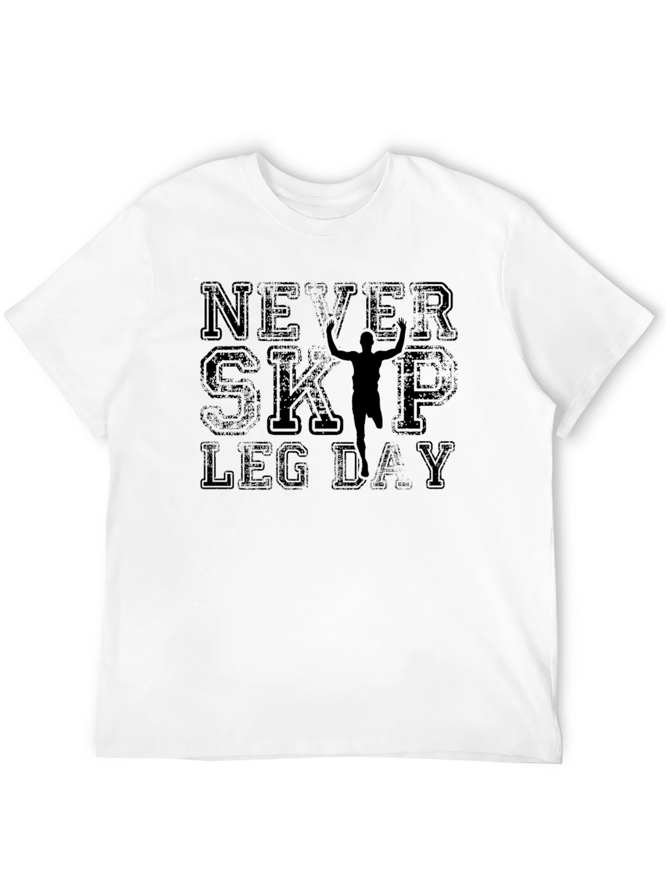 Never Skip Leg Day Graphic T-Shirt