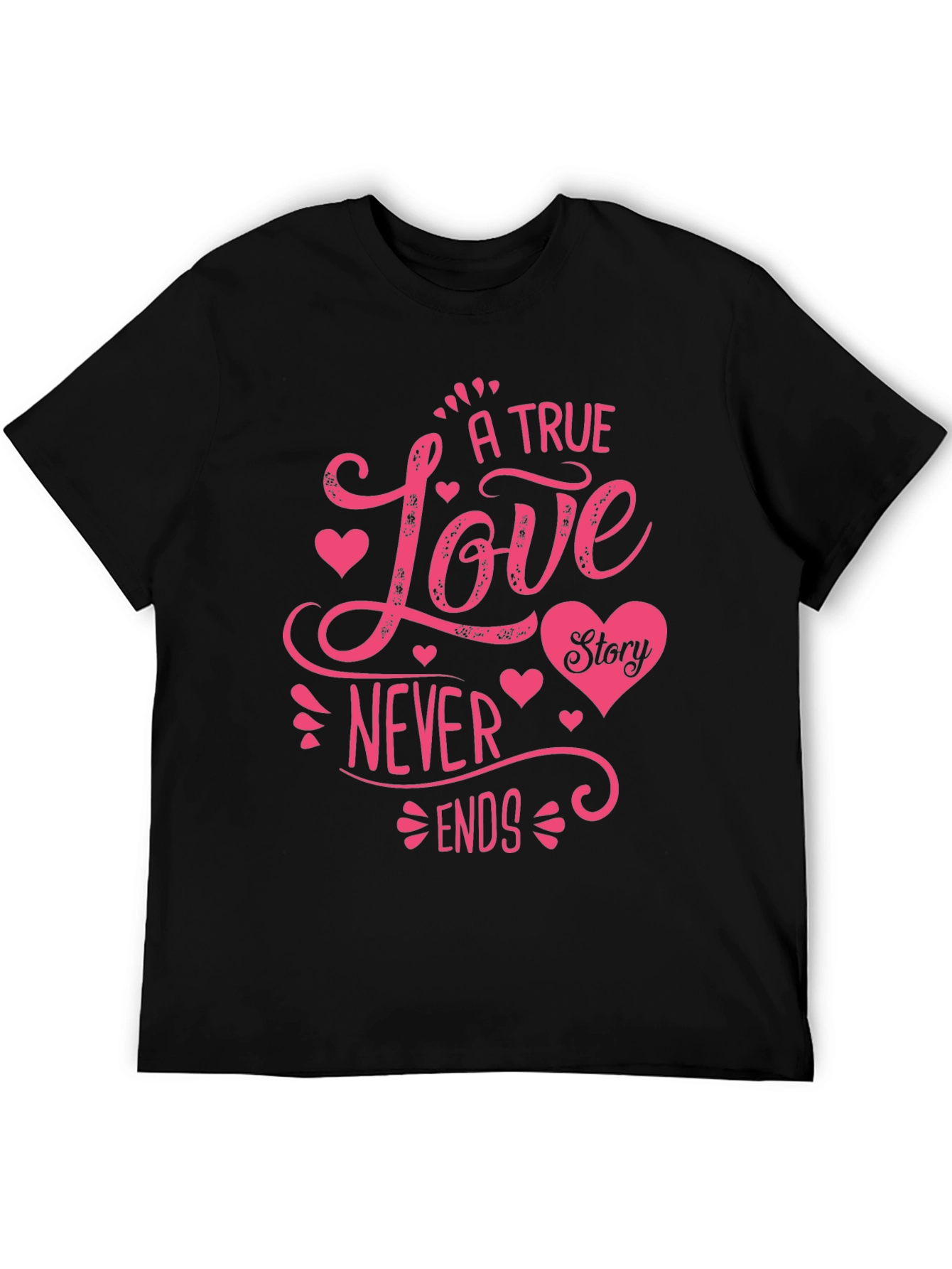 A True Love Story T-Shirt