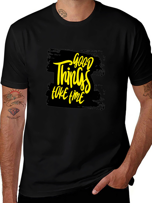 Good Things Take Time T-Shirt - Black