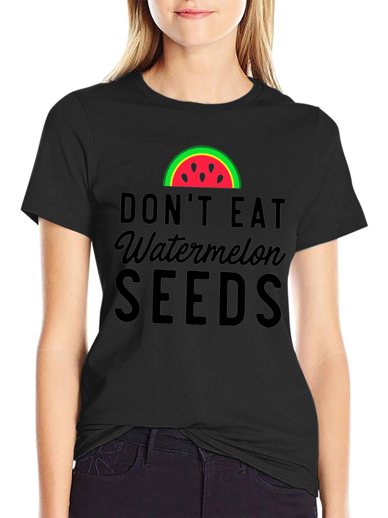 Dont Eat Watermelon Seeds T-Shirt - Funny Graphic Tee
