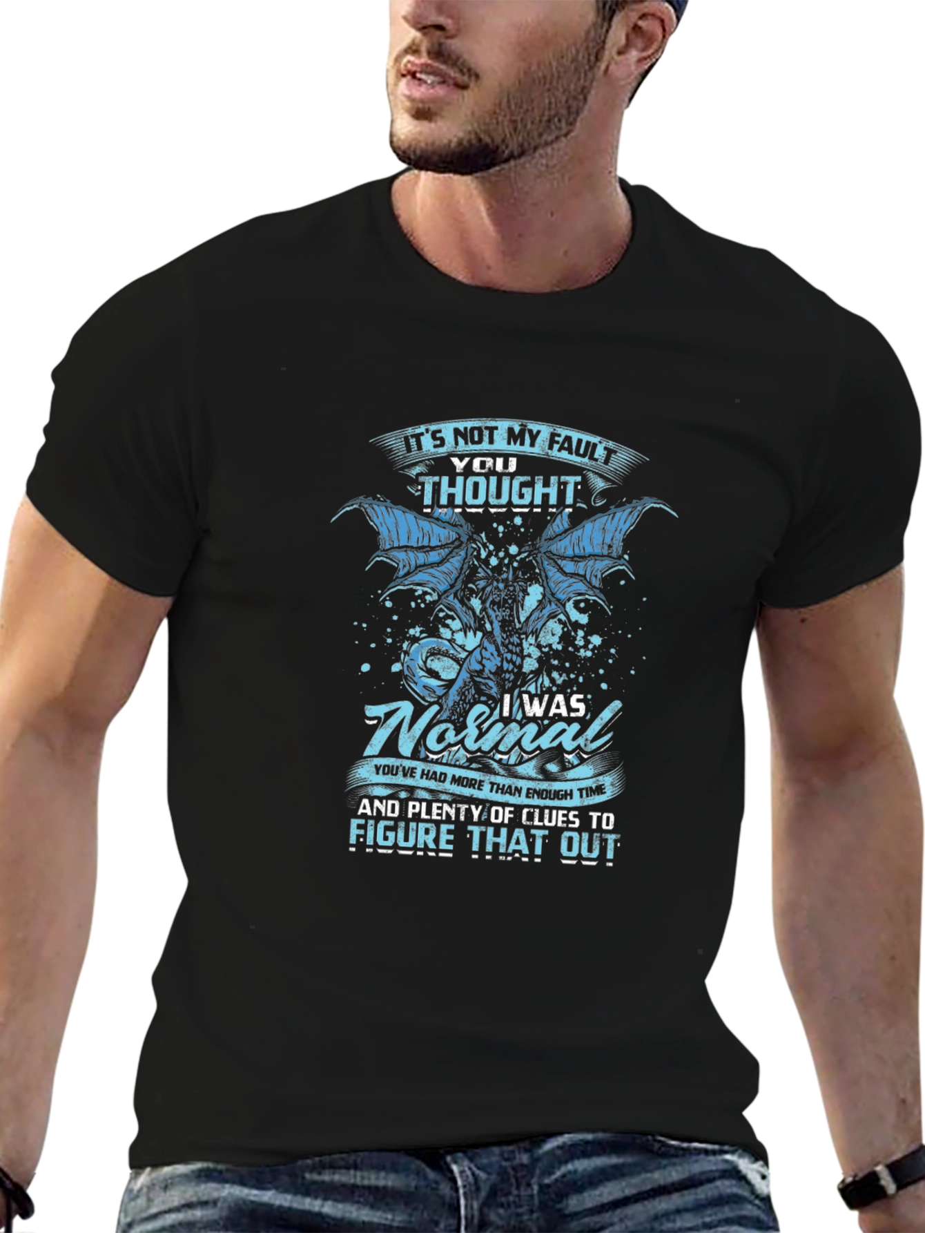 Dragon Graphic T-Shirt - Its Not My Fault