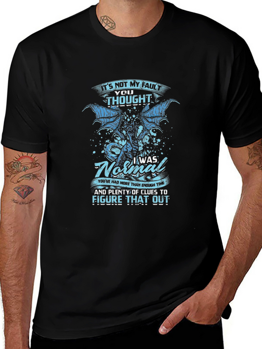 Dragon Graphic T-Shirt - Its Not My Fault