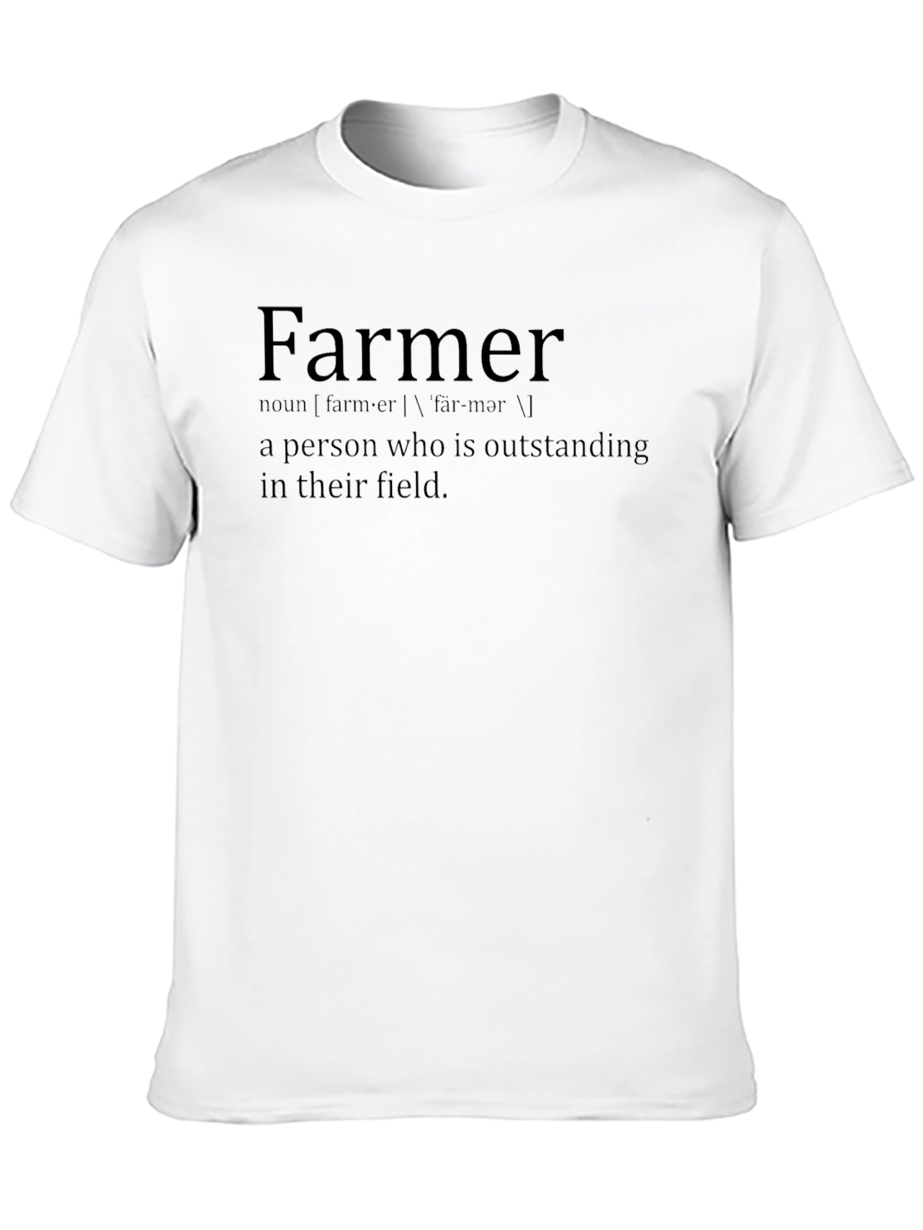 Farmer Definition T-Shirt | Outstanding in Their Field