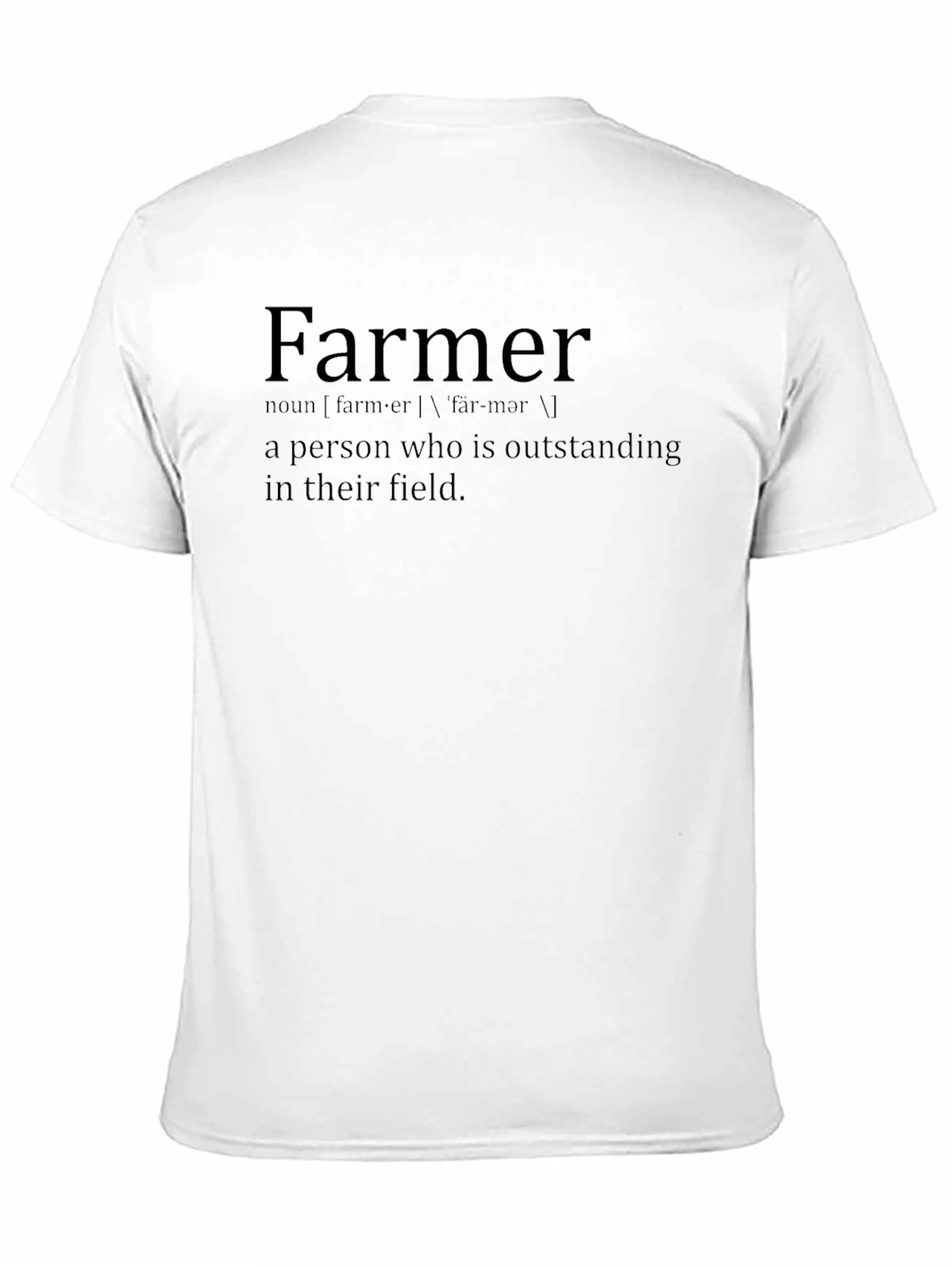 Farmer Definition T-Shirt | Outstanding in Their Field