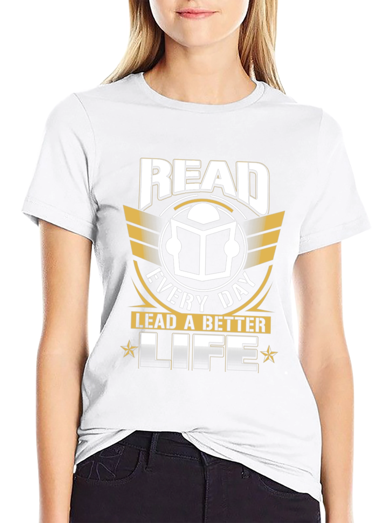 Read Every Day T-Shirt Lead a Better Life