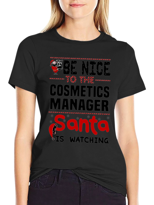 Cosmetics Manager Santa Watching T-Shirt