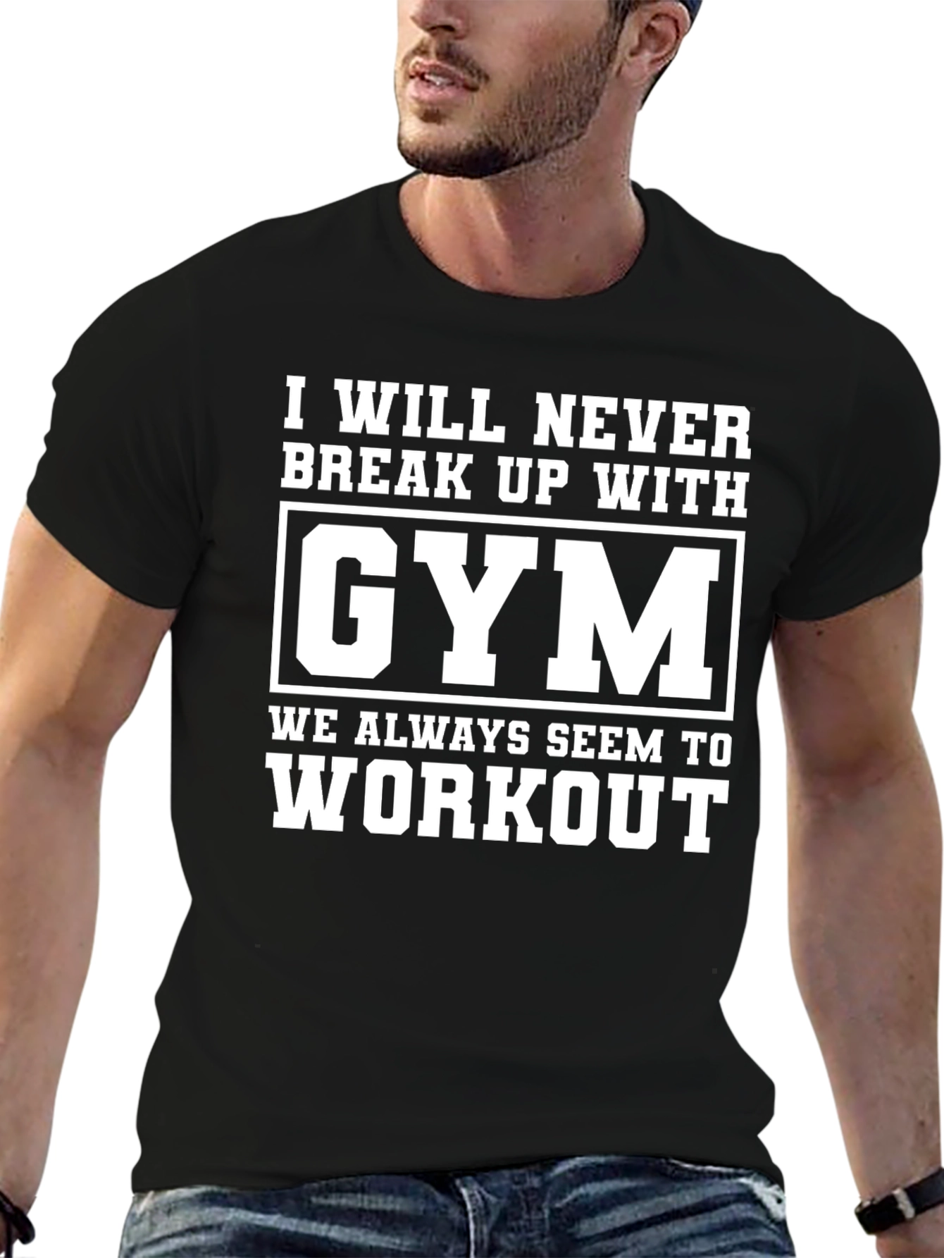 Gym Workout T-Shirt - Never Break Up