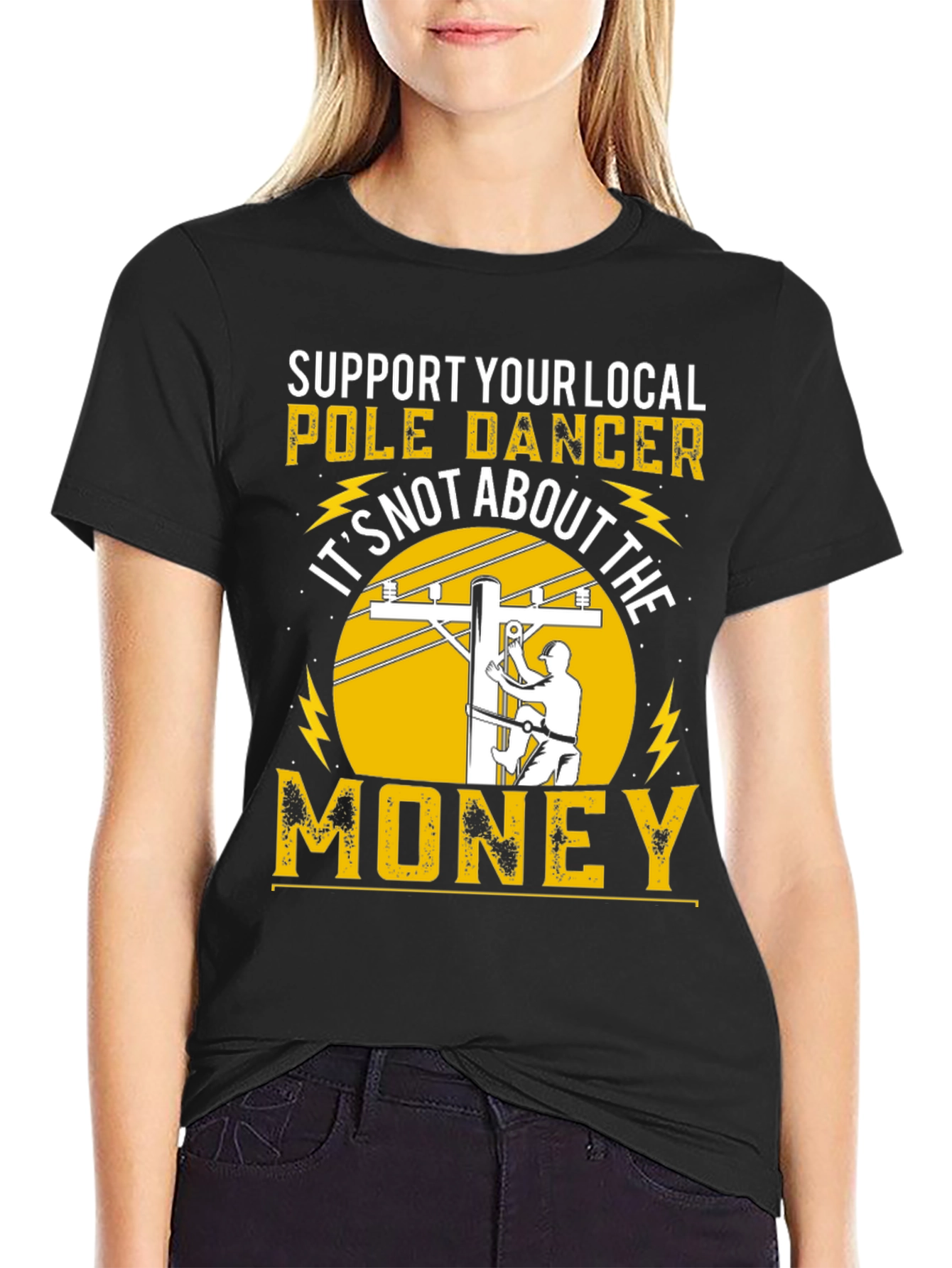 Support Your Local Pole Dancer Funny T-Shirt