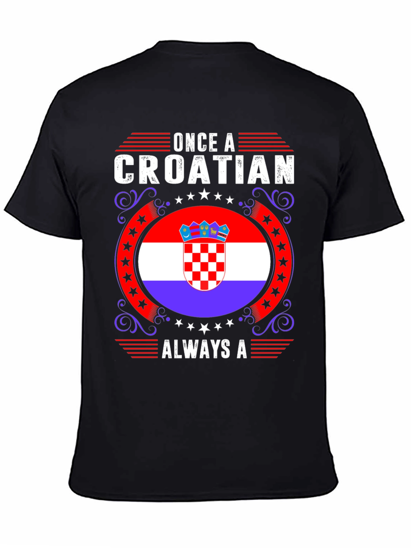 Croatian Pride Graphic T-Shirt - Once A Croatian