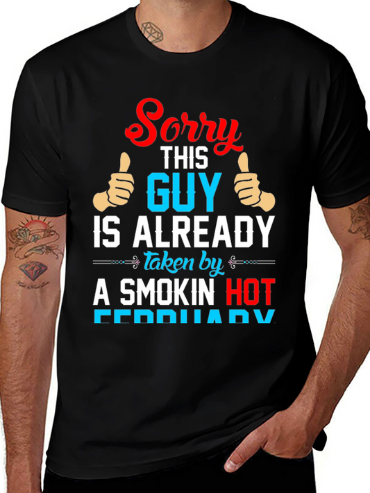 Sorry This Guy is Taken T-Shirt