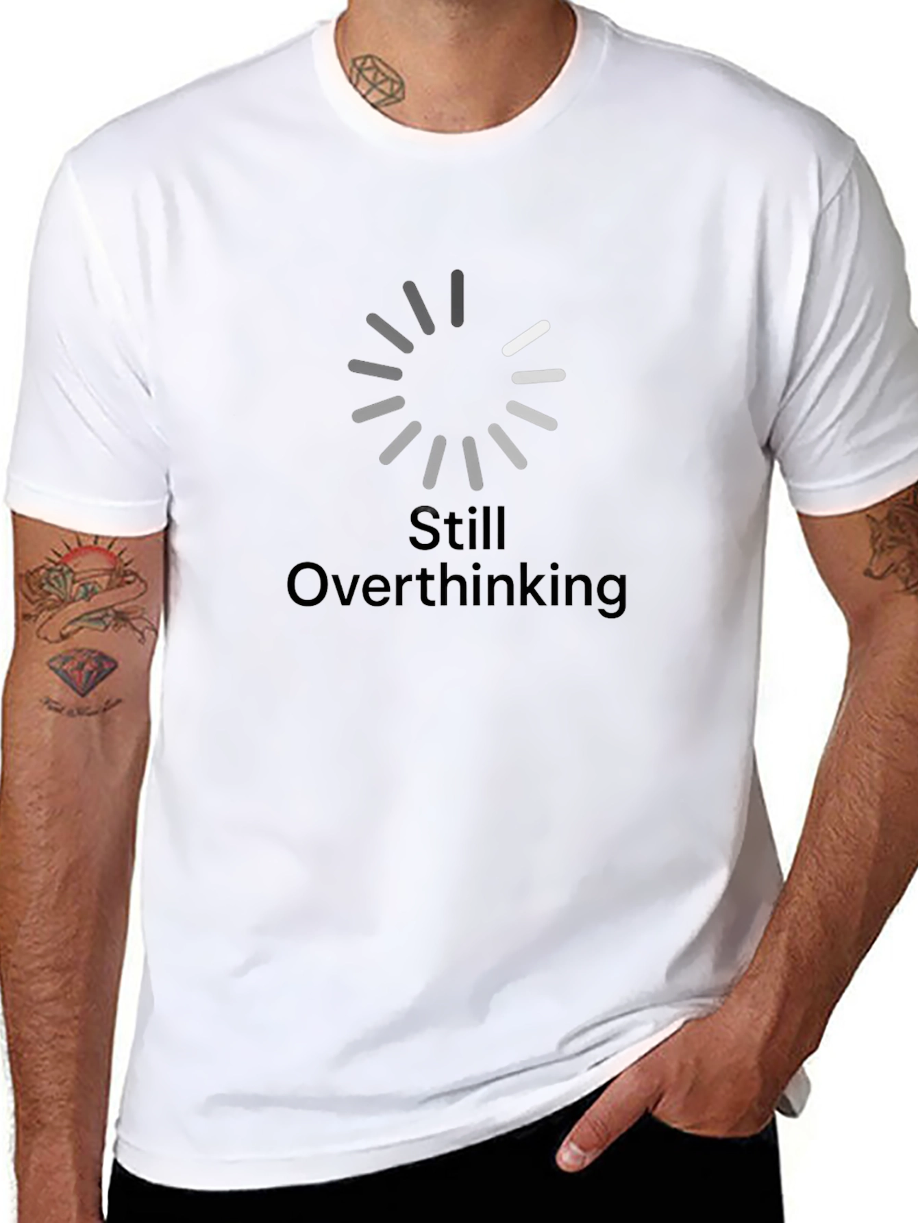 Still Overthinking T-Shirt - Black Humor Tee
