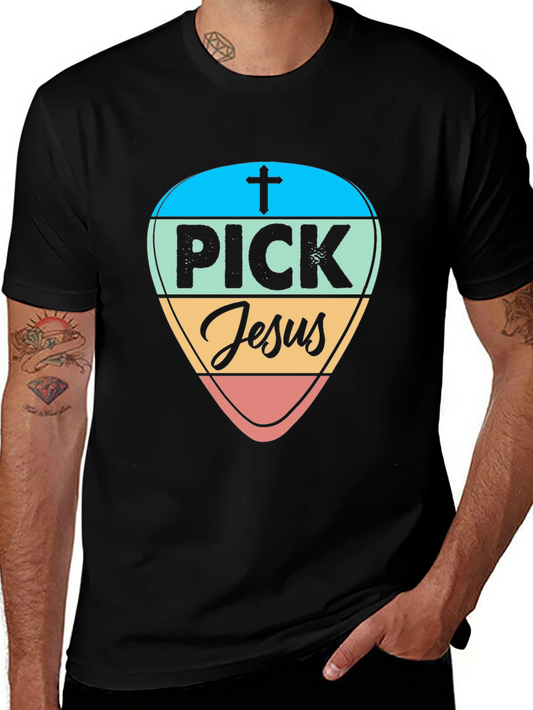 Pick Jesus Graphic Tee - Christian T-Shirt