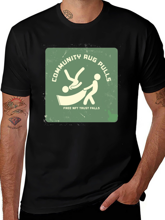 Community Rug Pulls T-Shirt - Free NFT Trust Falls