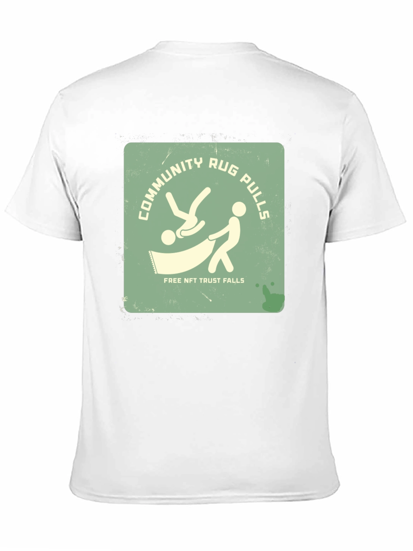 Community Rug Pulls T-Shirt - Free NFT Trust Falls