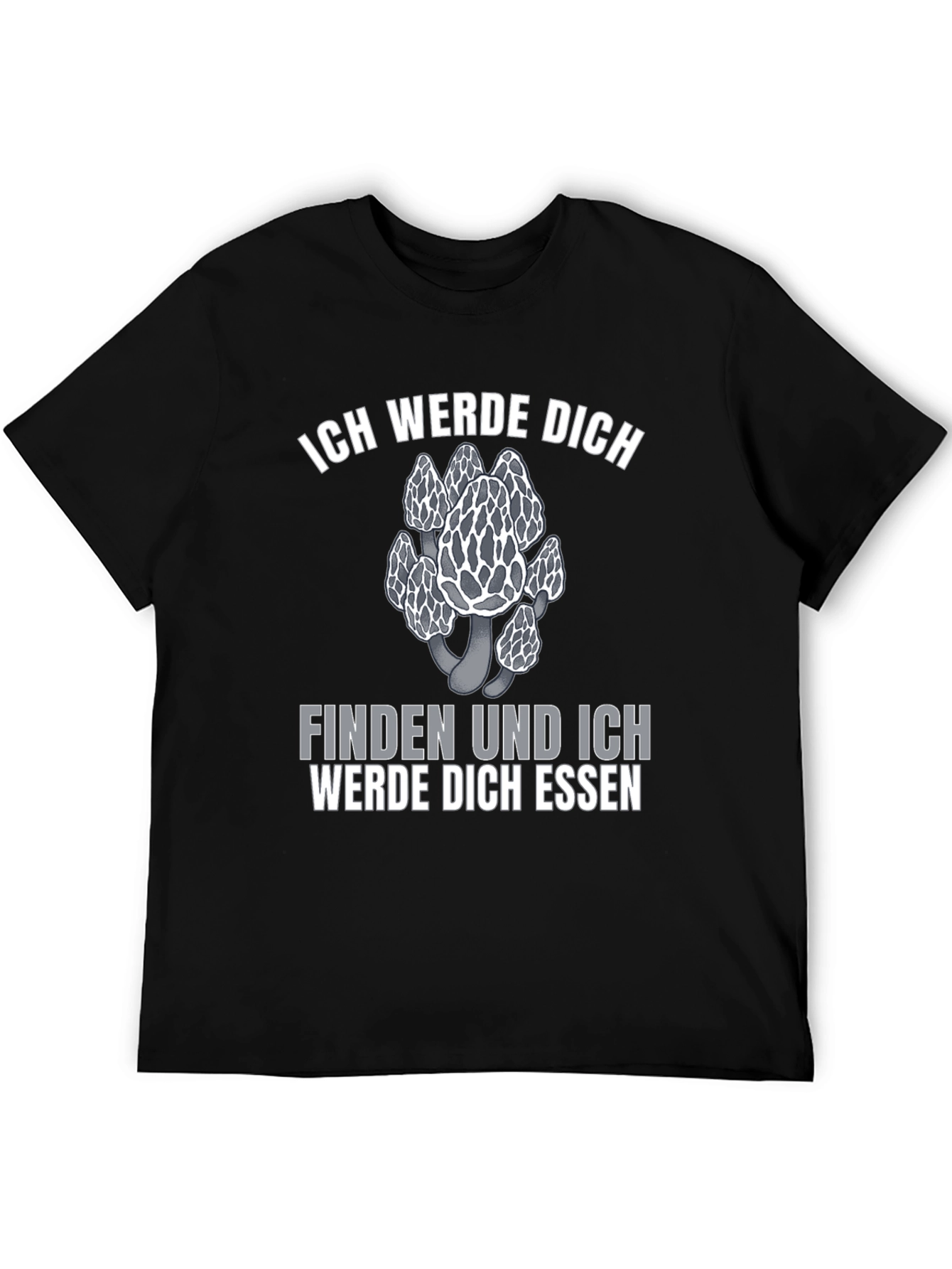 Mushroom Hunter T-Shirt - I Will Find You