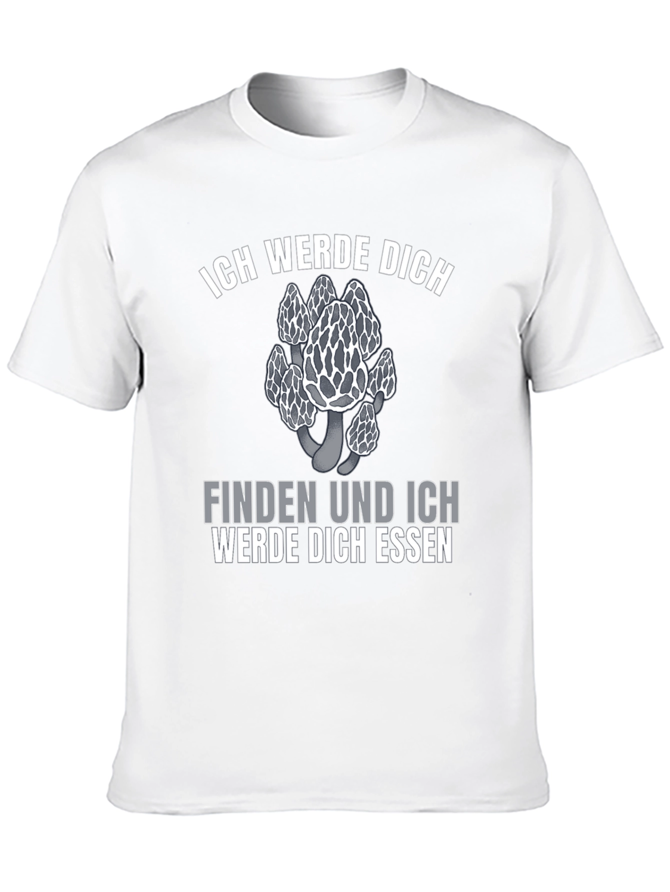 Mushroom Hunter T-Shirt - I Will Find You
