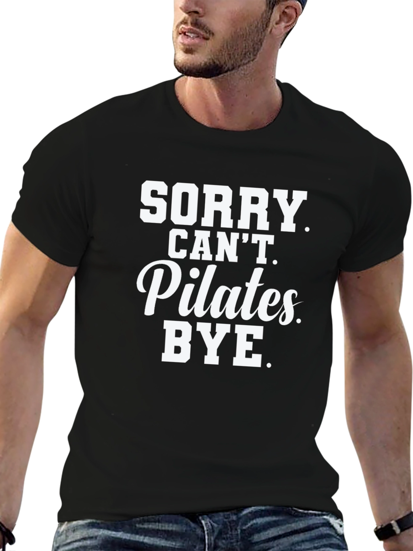 Sorry Cant Pilates. Bye. T-Shirt