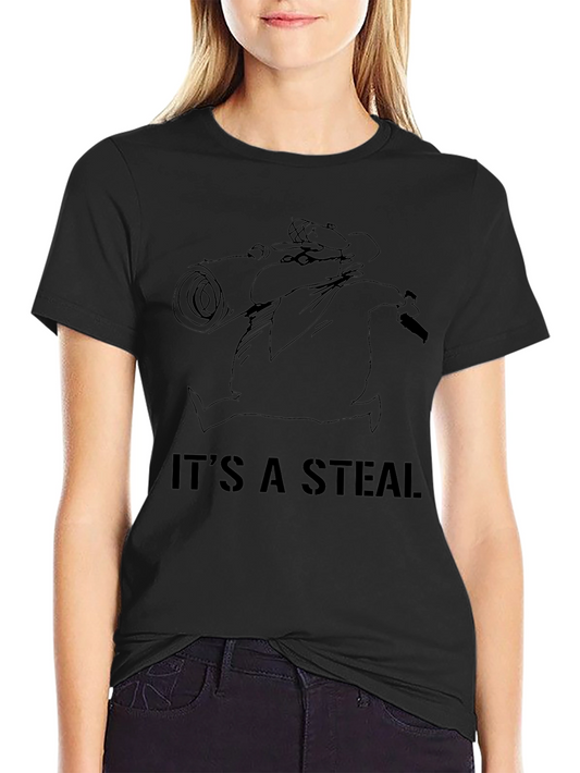 Its a Steal Graphic T-Shirt