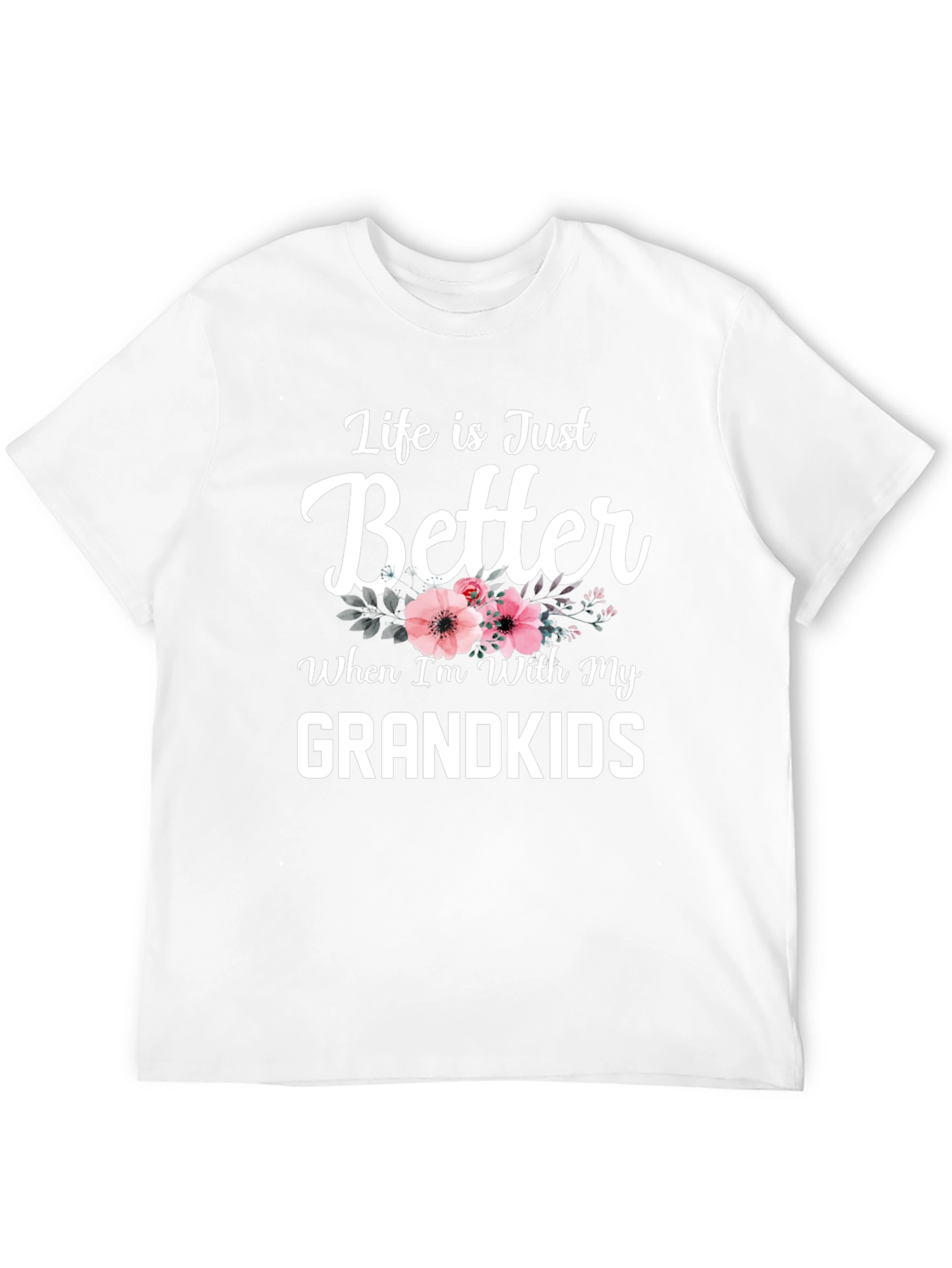 Life Is Better With Grandkids T-Shirt