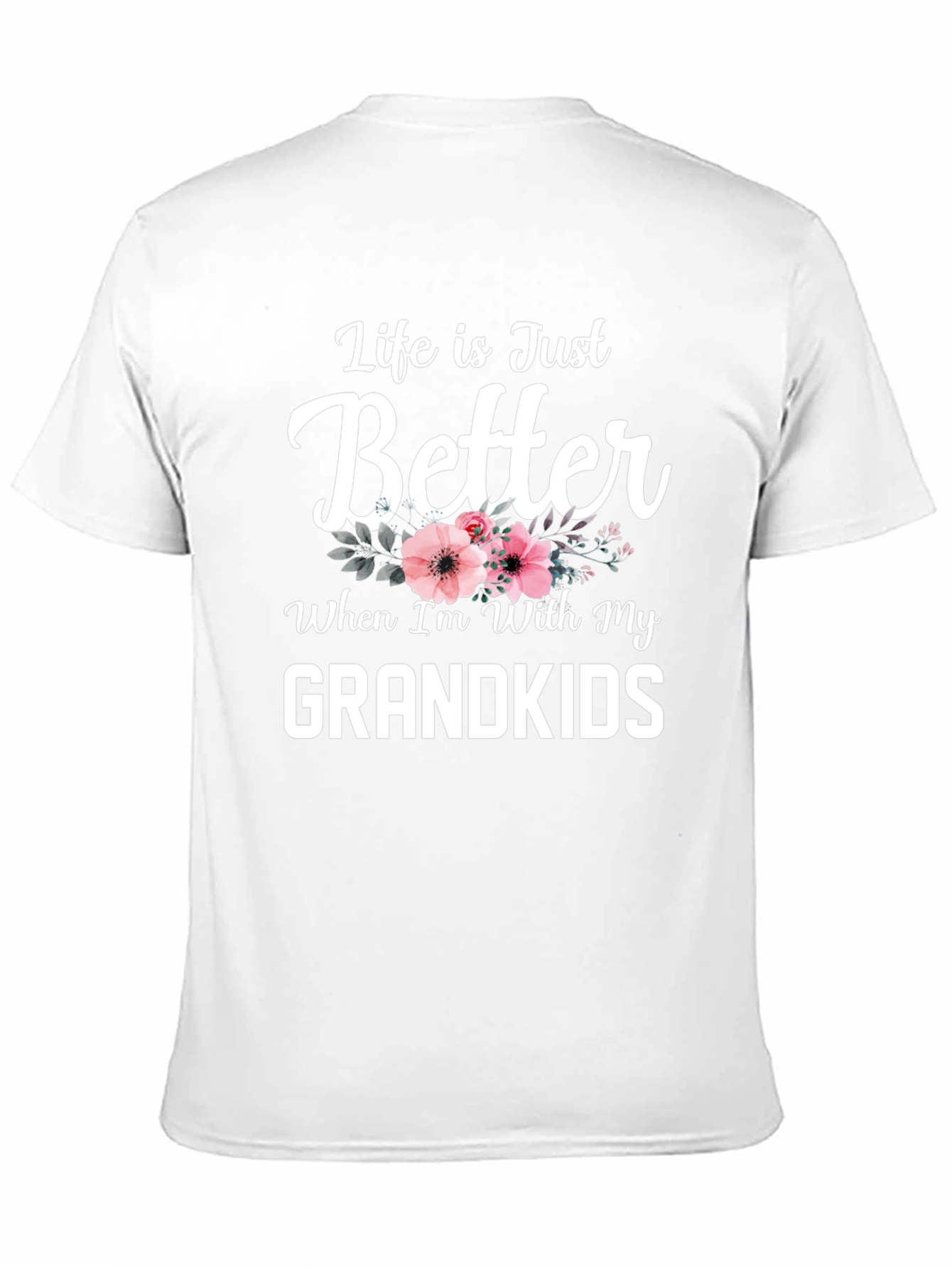 Life Is Better With Grandkids T-Shirt