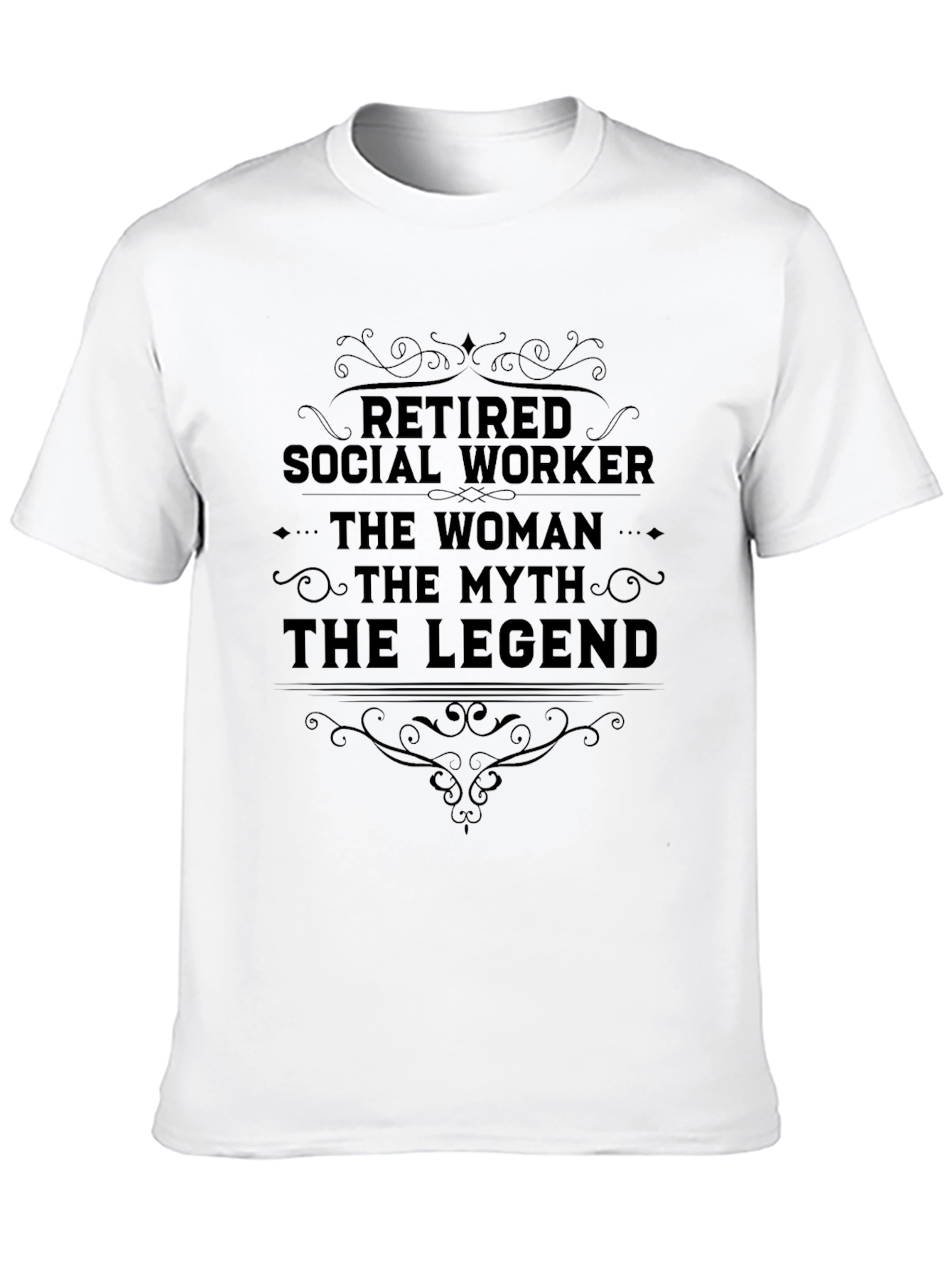 Retired Social Worker T-Shirt - Legend Myth Woman