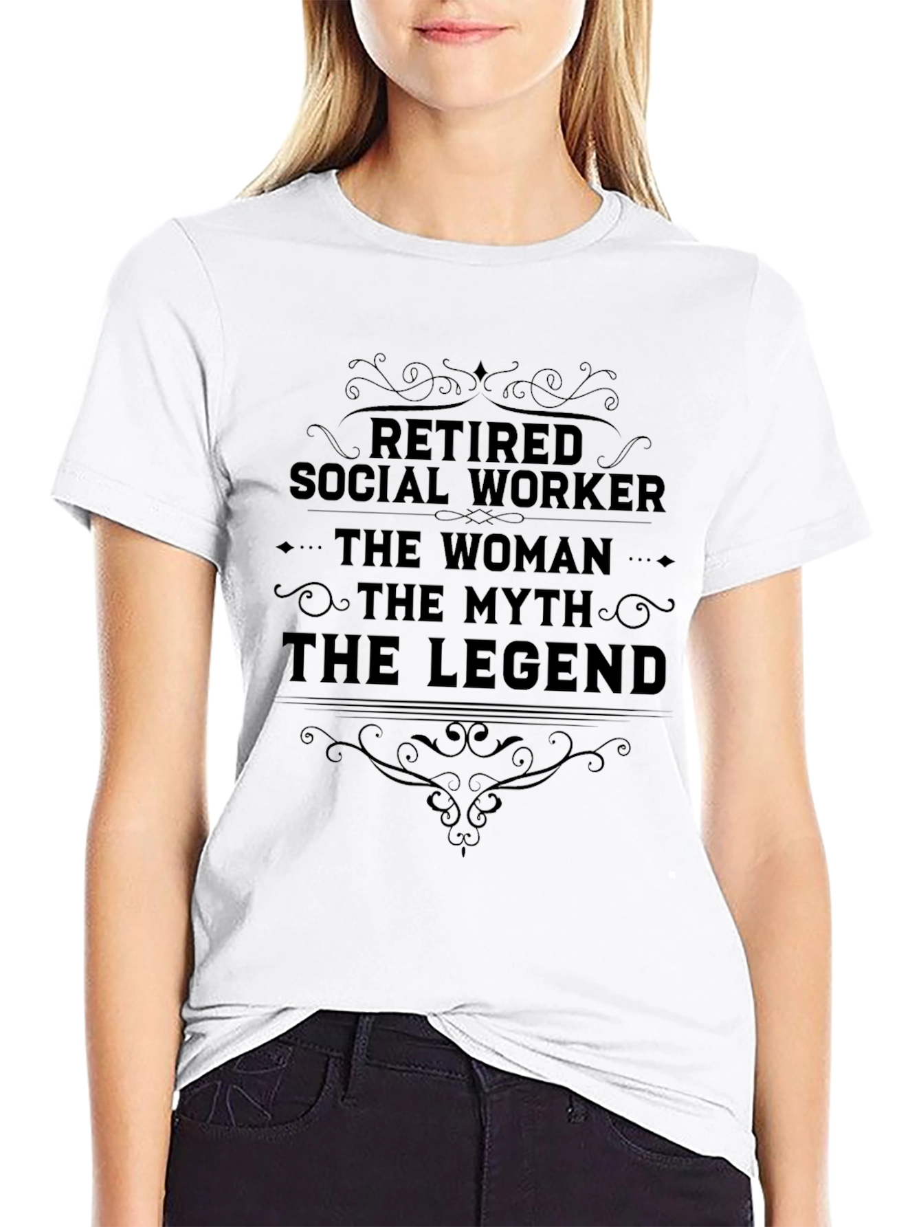 Retired Social Worker T-Shirt - Legend Myth Woman