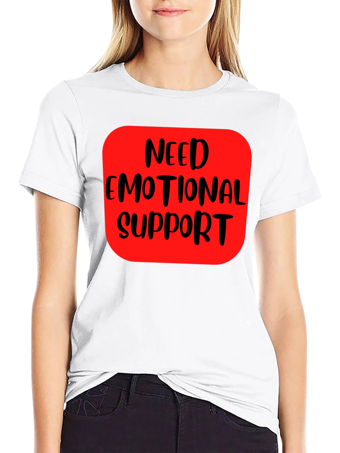 Need Emotional Support Graphic T-Shirt
