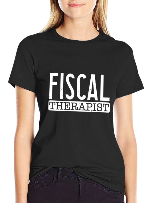 Fiscal Therapist Graphic T-Shirt