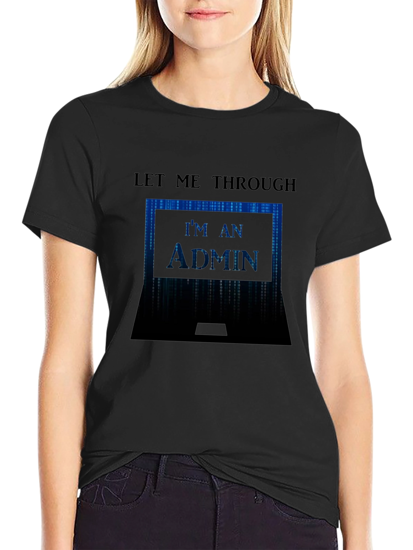 Admin Code T-Shirt - Let Me Through Programmer Tee