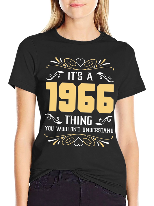 Its A 1966 Thing T-Shirt