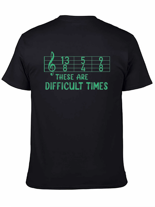 Difficult Times Music T-Shirt