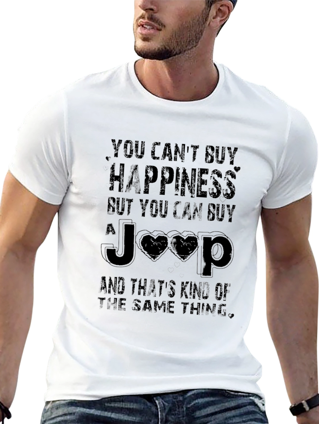 You Cant Buy Happiness Jeep T-Shirt