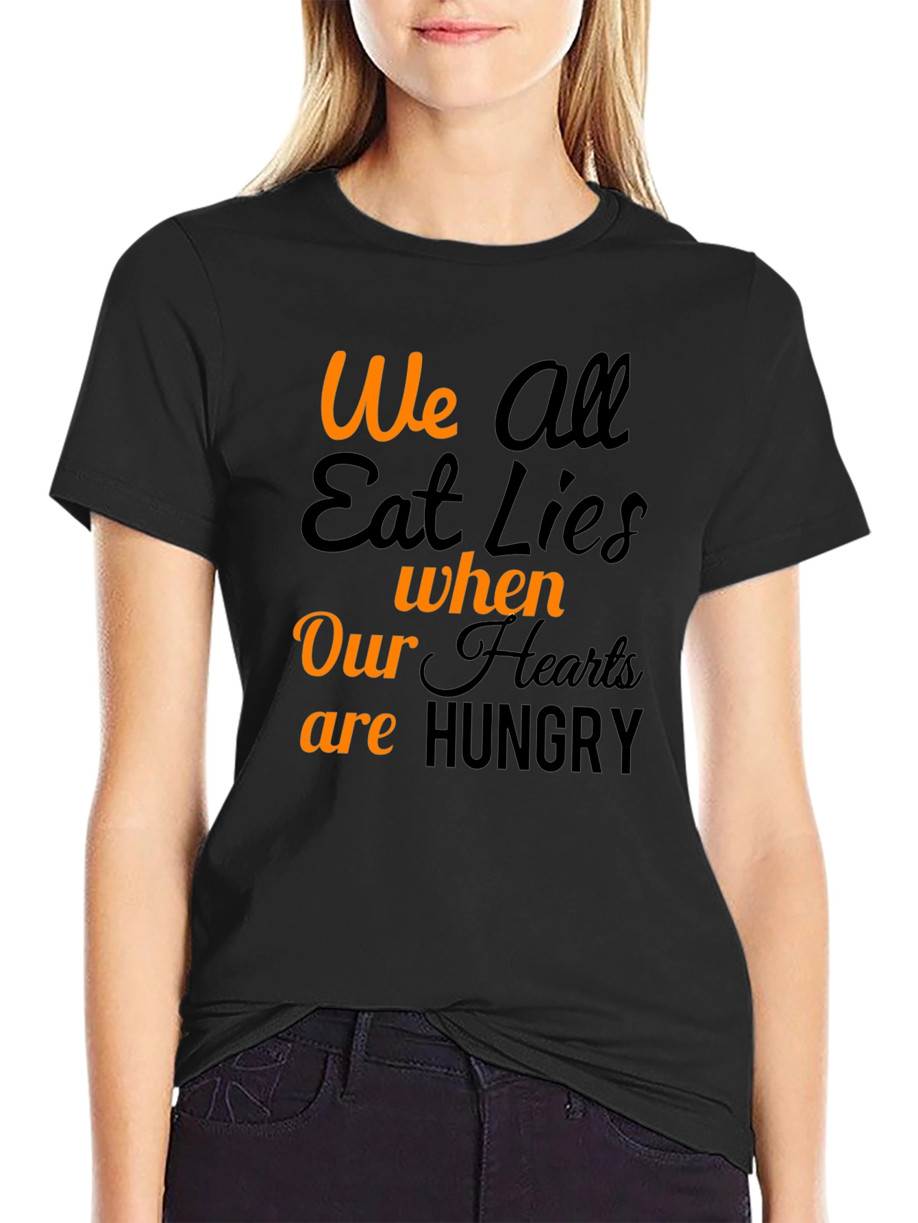We All Eat Lies Graphic T-Shirt